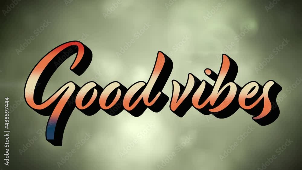 Poster animation of good vibes text with glowing green lights over clouds in background