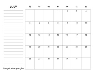 Simple calendar and planner 2021 for July with To Do List and motivation phrase "You get what you give." - printable.