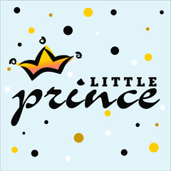 Vector illustration of Little Prince text for boys clothes. Little Prince badge, tag, icon. T-shirt design, card, banner template. Prince calligraphy background. lettering typography for boys