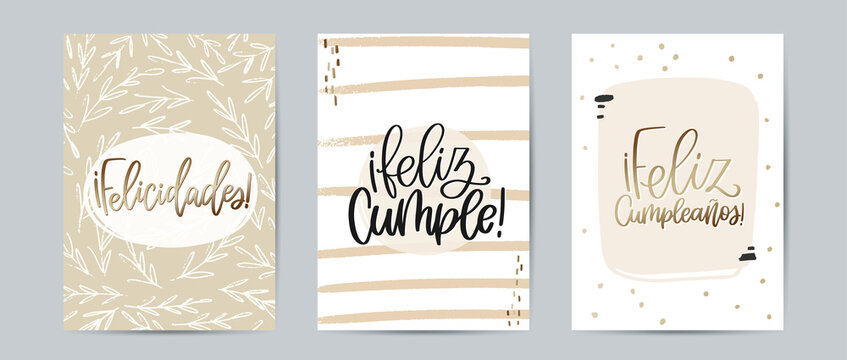 Greeting card set with Feliz Cumpleaños and Feliz Cumple, both means Happy Birthday, and Felicidades, which translate Congratulations, calligraphy sign in Spanish. Modern abstract vector design.
