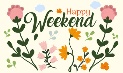 happy weekend handwritten flower illustrations decorated design