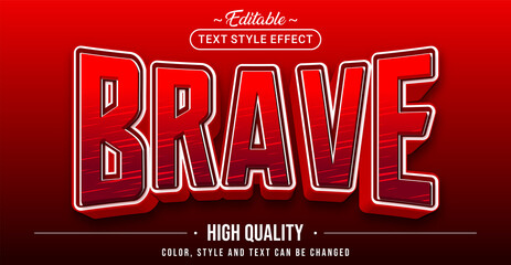 Editable text style effect - Brave text style theme.