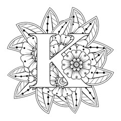 Letter K with Mehndi flower. decorative ornament in ethnic oriental style. coloring book page. 