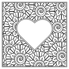 Mehndi flower with frame in shape of heart for henna, mehndi, tattoo, decoration. decorative ornament in ethnic oriental style. doodle ornament. coloring book page.