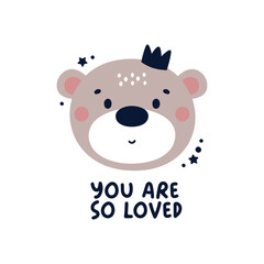 Cute vector nursery card with baby animal bear in trendy colors and phrase You are so loved