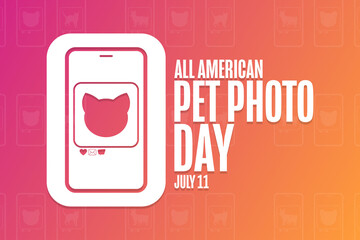 All American Pet Photo Day. July 11. Holiday concept. Template for background, banner, card, poster with text inscription. Vector EPS10 illustration.