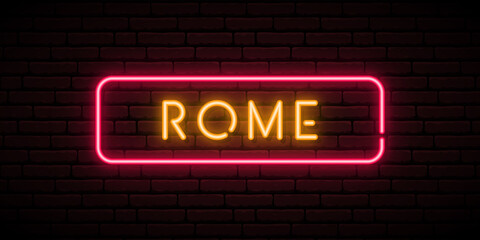 Obraz premium Rome, Italy neon sign. Glowing signboard. Stock vector banner.