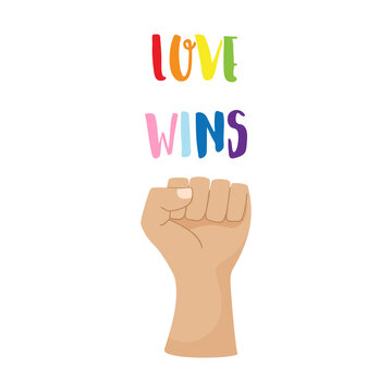 A postcard, a poster with colorful words Love will win. LGBT rainbow colors. Pride month concept. Clenched fist, hand. A symbol of pride and solidarity. Vector illustration isolated on white