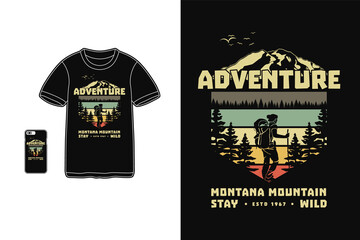 Adventure montana stay wild, t shirt design silhouette retro style
