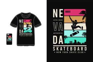 Nevada skateboard, t shirt design silhouette urban style