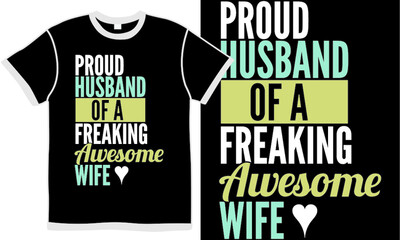 proud husband of a freaking awesome wife, awesome wife clothing, best wife retro art design, i love husband, lovely expression from wife vintage design