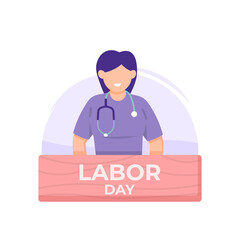 happy labor day. illustration of a hospital worker or nurse smiling and holding a sign. female doctor. festivals or events. flat cartoon style. vector design