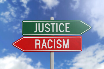 Justice or Racism - green and red road sign on sky background