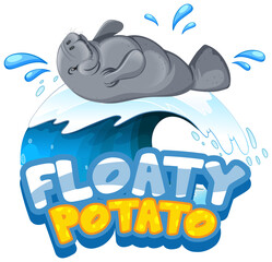 Manatee cartoon character with Floaty Potato font banner isolated