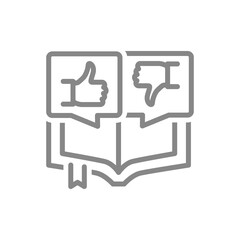 Open book with like and dislike in speech bubbles line icon. Thumb up and thumb down, reader feedback symbol