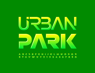 Vector green sign Urban Park. Glossy gradient Font. Set of creative Alphabet Letters and Numbers