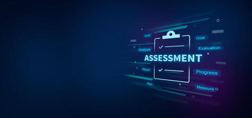 Assessment text with clipboard icon on digital blue background. Assessment concept