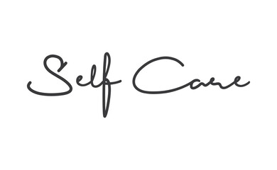 Self care lettering quote. Love yourself quote. Modern calligraphy text of taking care of yourself. Design print for t shirt, greeting card or banner. Vector illustration.
