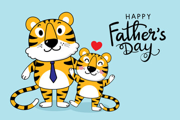 Happy Father's Day greeting card .Cute Father tiger and baby calf. Holidays animal cartoon character. -vector