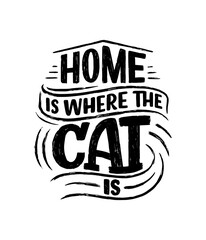 Funny lettering quote about cats for print in hand drawn style. Creative typography slogan design for posters. Cartoon vector illustration.