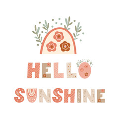 Hello Sunshine - nursery poster design with rainbow. Vector illustration.