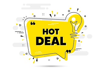 Hot deal text. Yellow idea chat bubble background. Special offer price sign. Advertising discounts symbol. Hot deal chat message lightbulb. Idea light bulb background. Vector