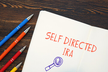  Self Directed IRA inscription on the piece of paper.