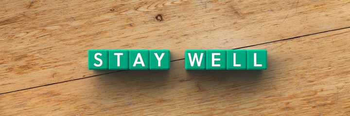 3D Cubes with the words stay well
