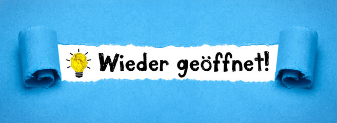 Wieder geöffnet! 