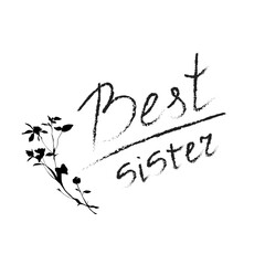 Lettering Best sister on white background