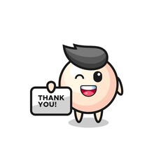 the mascot of the pearl holding a banner that says thank you