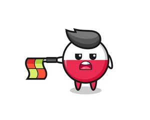 poland flag badge character as line judge hold the flag straight horizontally