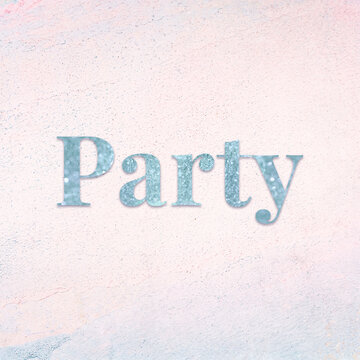 Glittery party light blue font on a pastel background
