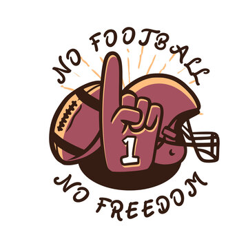 t shirt design no football no freedom with american football properties vintage illustration
