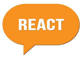 REACT text written in an orange speech bubble