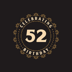 52 Birthday celebration, Greetings card for 52 years birthday