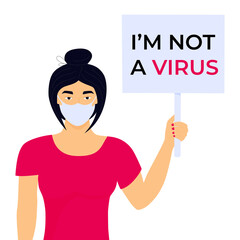 Stop Asian Hate poster. Racism crime. Chinese woman holds banner with text I'm not a virus