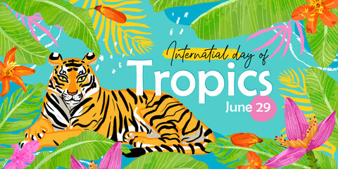 International Day of the Tropics. Bright color banner with tiger, jungle, palm and banana leaves on blue background. Digital illustration