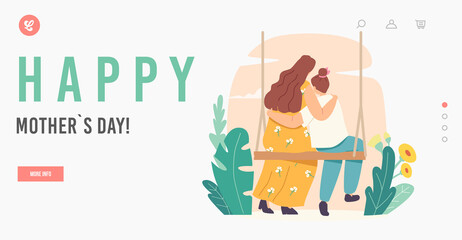 Happy Mothers Day Landing Page Template. Loving Mother and Daughter Hugging Rear View. Mom and Girl Embrace Sit on Swing