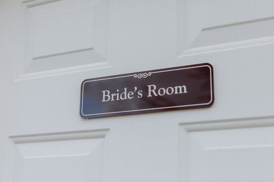 Sign on Bride's Room Door