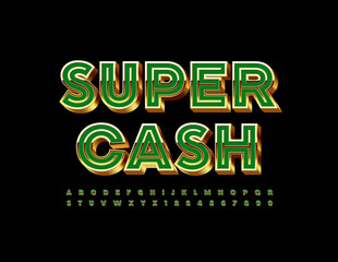 Vector business sign Super Cash. Gold and Green Alphabet Letters and Numbers. 3D premium Font