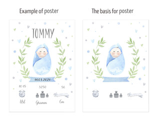 Newborn metric for children bedroom watercolor illustrations. Metric wiht height, weight, date of birth. Baby Shower poster with cute little boy.  Birth poster - newborn metric poster. Greeting card.