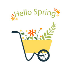 Hello spring poster. Garden background with wheelbarrow and flowers. illustration.