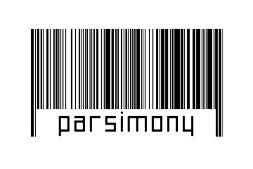 Digitalization concept. Barcode of black horizontal lines with inscription parsimony - obrazy, fototapety, plakaty