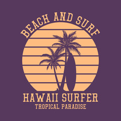 t shirt design beach and surf hawaii surfer tropical paradise with silhouette palm tree and surfing board flat illustration