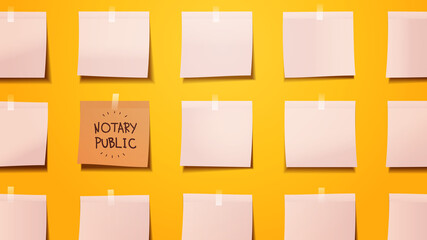 reminder schedule board notary public written on sticky note paper signing and legalization documents concept