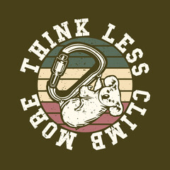 logo design think less climb more with koala climbing a carabiner vintage illustration