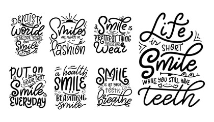 Set of inspirational quotes with smile design. Hand drawn letterign for poster, card, banner. Modern calligraphy lifestyle slogan for decorative typography. Vector illustration