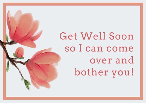 Composition of well wishes text with flowers