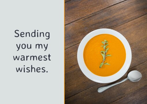Composition of well wishes text with plate of soup